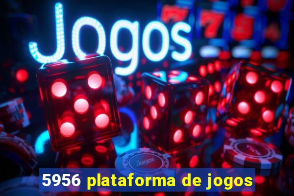 5956 plataforma de jogos